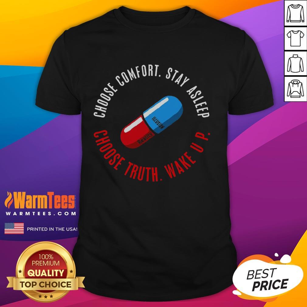 Top Choose Truth Wake Up T Shirt Top Choose Truth Wake Up T-Shirt design featuring a bold, motivational graphic for casual wear enthusiasts.