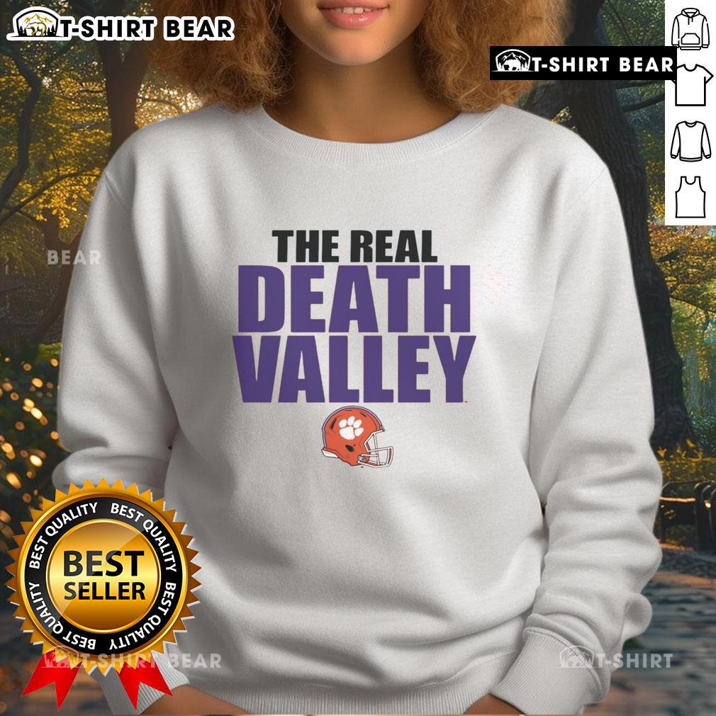 Top Clemson Tigers The Real Death Valley Sweatshirt Alt Text: Clemson Tigers sweatshirt featuring 'The Real Death Valley' design, perfect for fans of Clemson University.