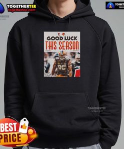 Top Cleveland Browns Good Luck This Season Hoodie featuring team colors and logo, perfect for fans supporting the team.