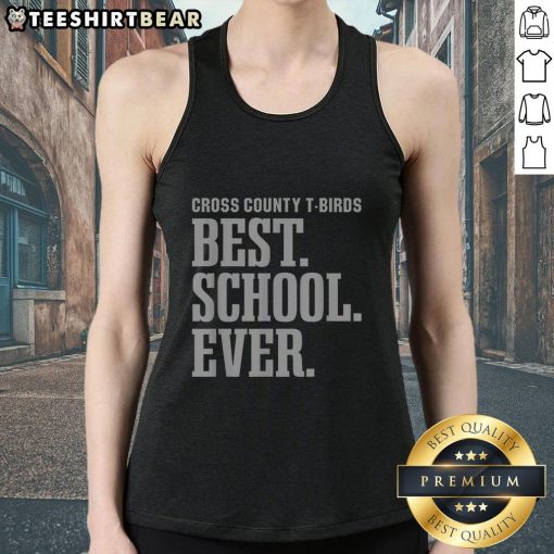 Alt Text: Top Cross County T-Birds Best School Ever tank top, showcasing school pride and sporty style for fans and athletes.