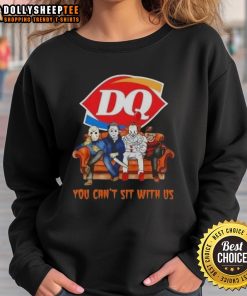 Cozy sweatshirt featuring 'You Cant Sit With Us' design, perfect for Halloween and Dairy Queen X horror movie fans.