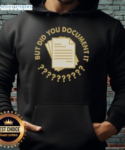 Top Did You Document It Hoodie featuring a stylish design, perfect for casual wear and photography enthusiasts.