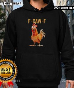 Funny hoodie featuring 'Top F Caw F Chicken Humor' design, perfect for poultry lovers and humor enthusiasts.