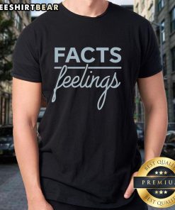 Top Facts Feelings T-Shirt featuring a colorful graphic and bold text, perfect for expressing emotions and style.
