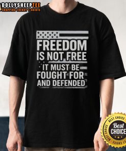 Alt Text: Top Freedom Is Not Free Rip Charlie Kirk T-Shirt featuring US flag design, emphasizing the fight for freedom.