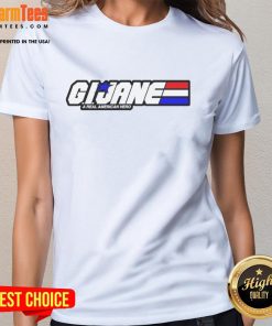 Top G.I. Jane A Real American Hero Ladies Tee featuring a stylish design for fans of the iconic character.