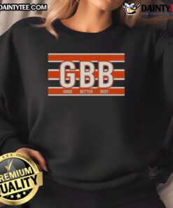 Top GBB Good Better Best Chicago Bears sweatshirt, featuring team colors and logo, perfect for fans and cozy wear.