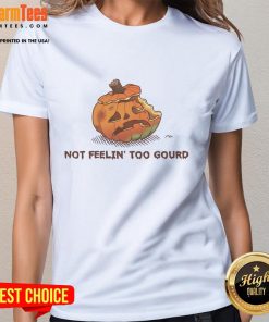 Top Halloween Pumpkin 'Not Feeling Too Gourd' Ladies Tee featuring a fun graphic design for festive fall style.