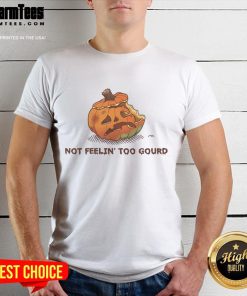 Top Halloween Pumpkin Not Feeling Too Gourd T-Shirt design featuring a humorous pumpkin graphic perfect for spooky season.