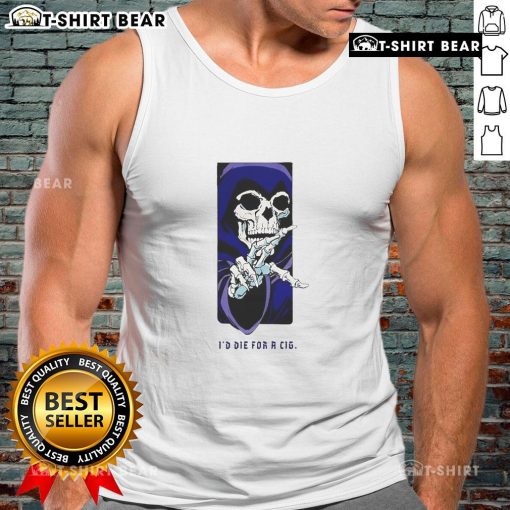 Top ID Die for a Cig Skeleton Tank Top featuring a stylish skeleton graphic, perfect for edgy fashion lovers.