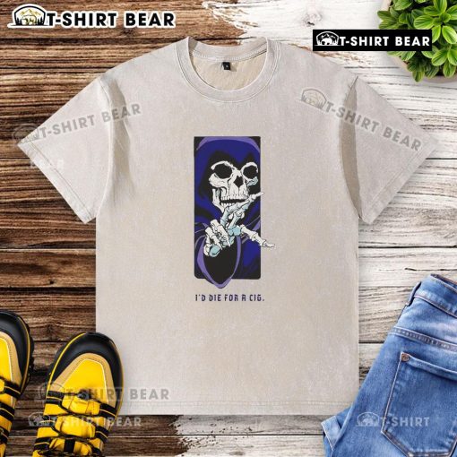 Alt Text: Top ID Die For A Cig Skeleton Washed T-Shirt featuring a unique skeleton graphic on a stylish, distressed tee.
