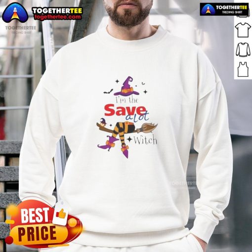 Top Im The Save A Lot Witch Halloween Sweatshirt featuring a whimsical witch graphic perfect for festive fall attire.