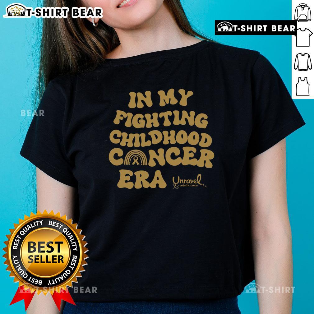 Top In My Fighting Childhood Cancer Era Ladies Tee Top In My Fighting Childhood Cancer Era Ladies Tee featuring vibrant design and empowering message for cancer awareness.