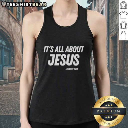 Top It's All About Jesus Charlie Kirk tank top in vibrant colors, perfect for expressing faith and style.