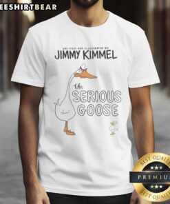 Top Jimmy Kimmel Live The Serious Goose T-Shirt featuring a fun graphic design and vibrant colors, perfect for fans.