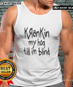 Top Krankin My Hog Till Im Blind Tank Top in vibrant colors, perfect for summer fashion and casual style.