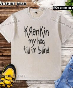 Top Krankin My Hog Till I'm Blind washed T-shirt in trendy design, perfect for casual wear and motorcycle enthusiasts.