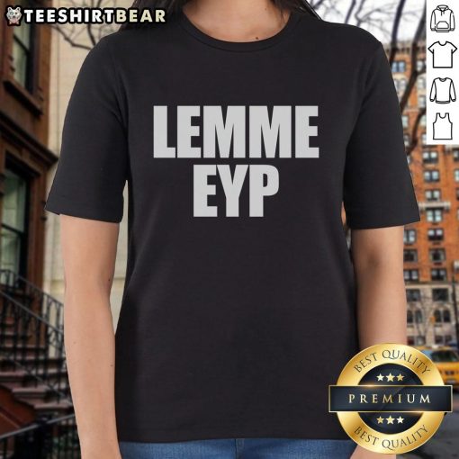 Top Lemme EYP Ladies Tee in vibrant colors, showcasing stylish design perfect for casual wear and everyday fashion.