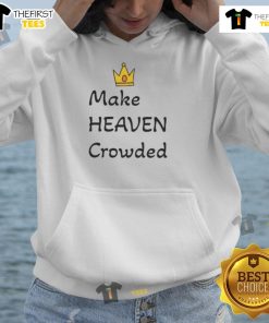 Cozy Top Make Heaven Crowded Hoodie in soft fabric, perfect for casual outfits and expressing your unique style.