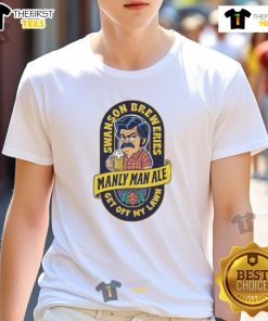 Top Manly Man Ale Swanson Breweries Get Off My Lawn logo T-shirt featuring a bold graphic design for beer enthusiasts.
