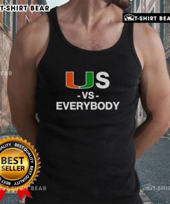 Top-Miami-Hurricanes-Us-Vs-Everybody-Tank-Top