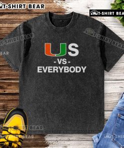Top-Miami-Hurricanes-Us-Vs-Everybody-Washed-T-Shirt