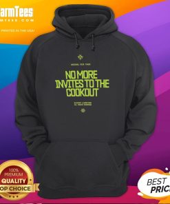 Top No More Invites to The Cookout Hoodie in black, featuring bold white text, perfect for casual outings and gatherings.