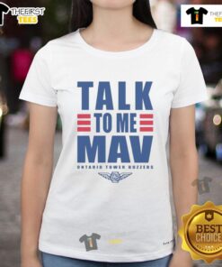 Top Ontario Tower Buzzers Talk To Me Mav Ladies Tee featuring a stylish design, perfect for fans of the Ontario Tower.