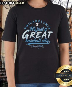 Top Philadelphia Phillies Harrison Bader 'It's Just A Great Baseball City' signature ladies tee shirt design.
