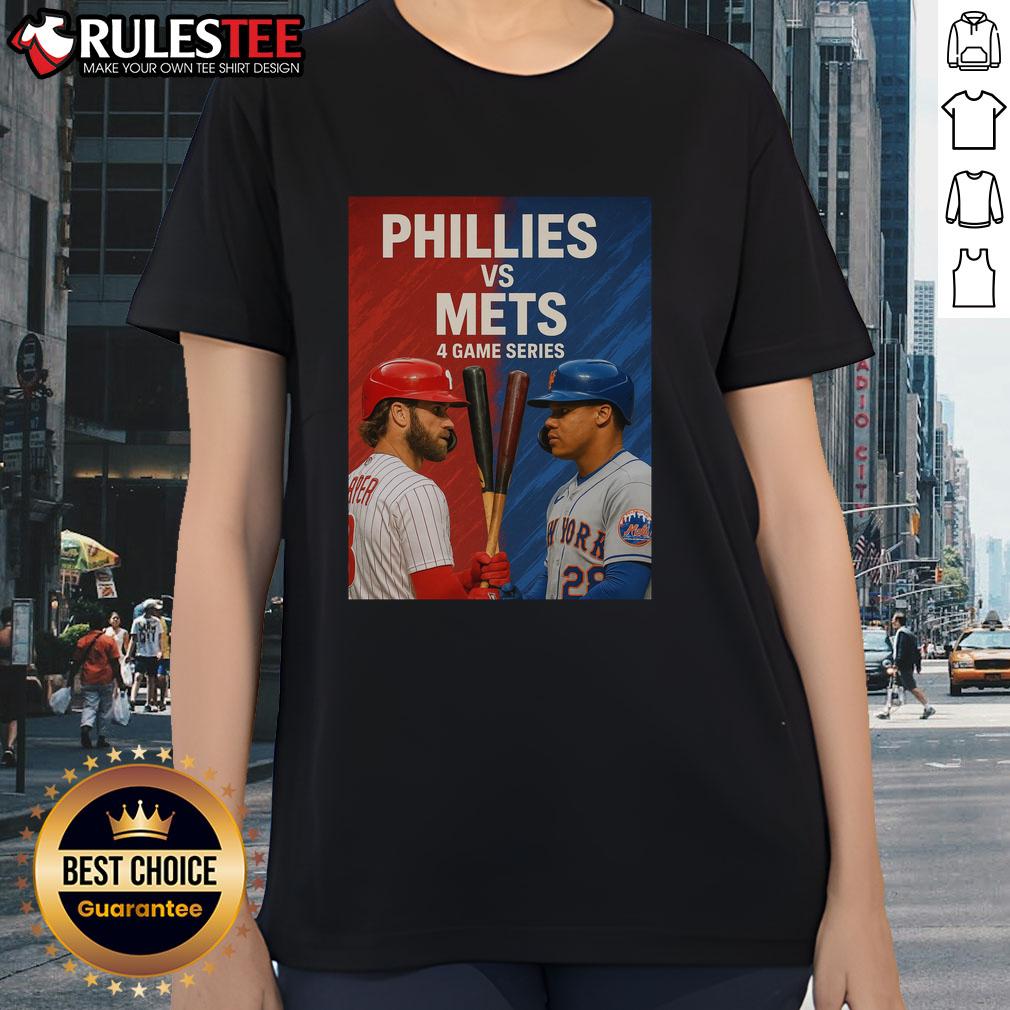 Top Philadelphia Phillies Vs New York Mets Mlb 4 Game Series Ladies Tee Top Philadelphia Phillies vs New York Mets MLB 4-game series ladies tee, showcasing team colors and design for fans.