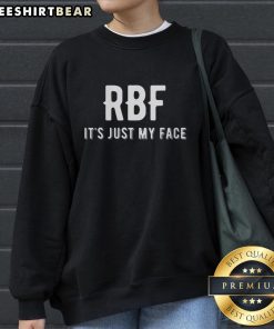 Top RBF Its Just My Face Sweatshirt in soft fabric, perfect for casual style and expressing your personality.