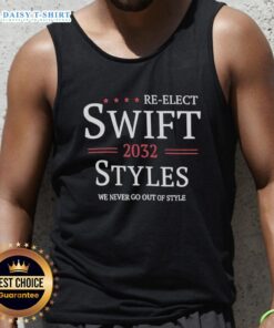 Stylish 'Top Re-Elect Swift 2032' tank top showcasing trendy design, perfect for fans of timeless fashion.