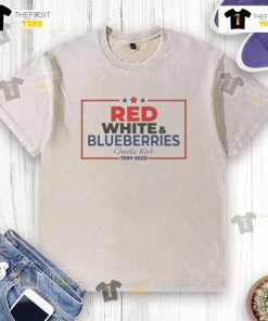 Top Red White Blueberries Charlie Kirk 1993-2025 Memorial Freedom Washed T-Shirt showcasing patriotic design and vibrant colors.