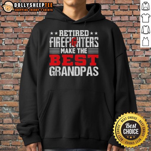 Alt Text: Cozy hoodie featuring the phrase Top Retired Firefighters Make The Best Grandpas, perfect for proud grandpas.