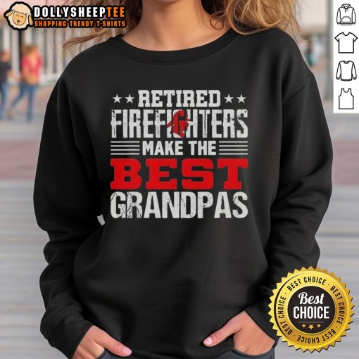 Cozy sweatshirt featuring 'Top Retired Firefighters Make The Best Grandpas' design, perfect for proud grandfathers.