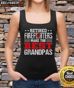 Top retired firefighters make the best grandpas tank top featuring a bold graphic and vibrant colors, perfect for proud grandpas.
