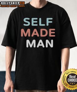 Top Self Made Man T-Shirt featuring motivational graphics and bold typography, perfect for entrepreneurs and achievers.