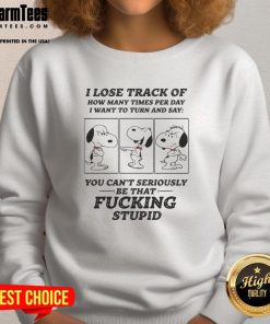 Alt Text: Cozy 'I Lose Track of How Many Times' Snoopy sweatshirt, perfect for casual wear and fans of Peanuts comics.