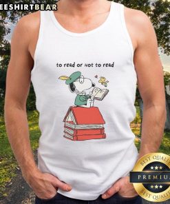 Top Snoopy to Read or Not to Read tank top featuring a playful Snoopy design, perfect for book lovers and casual wear.