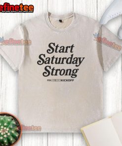 Top Start Saturday Strong Big Noon Kickoff Giveaway 2025 washed t-shirt featuring vibrant graphics and comfortable fit.