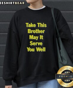 Alt Text: Top The Chemical Brothers tour sweatshirt from 09-20-2025 San Francisco, CA - 'Take This Brother, May It Serve You Well'