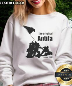 Top-The-Original-Antifa-Since-1941-Sweatshirt featuring bold text and a stylish design for activists and supporters.