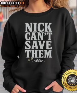 Top Tommy Castellanos sweatshirt with 'Nick Can't Save Them' design, perfect for fans of stylish and unique apparel.