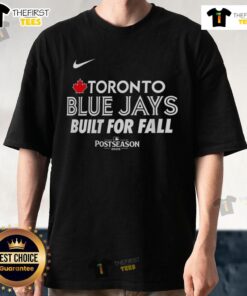 Top Toronto Blue Jays Built For Fall 2025 MLB Postseason T-Shirt showcasing team spirit and stylish design for fans.