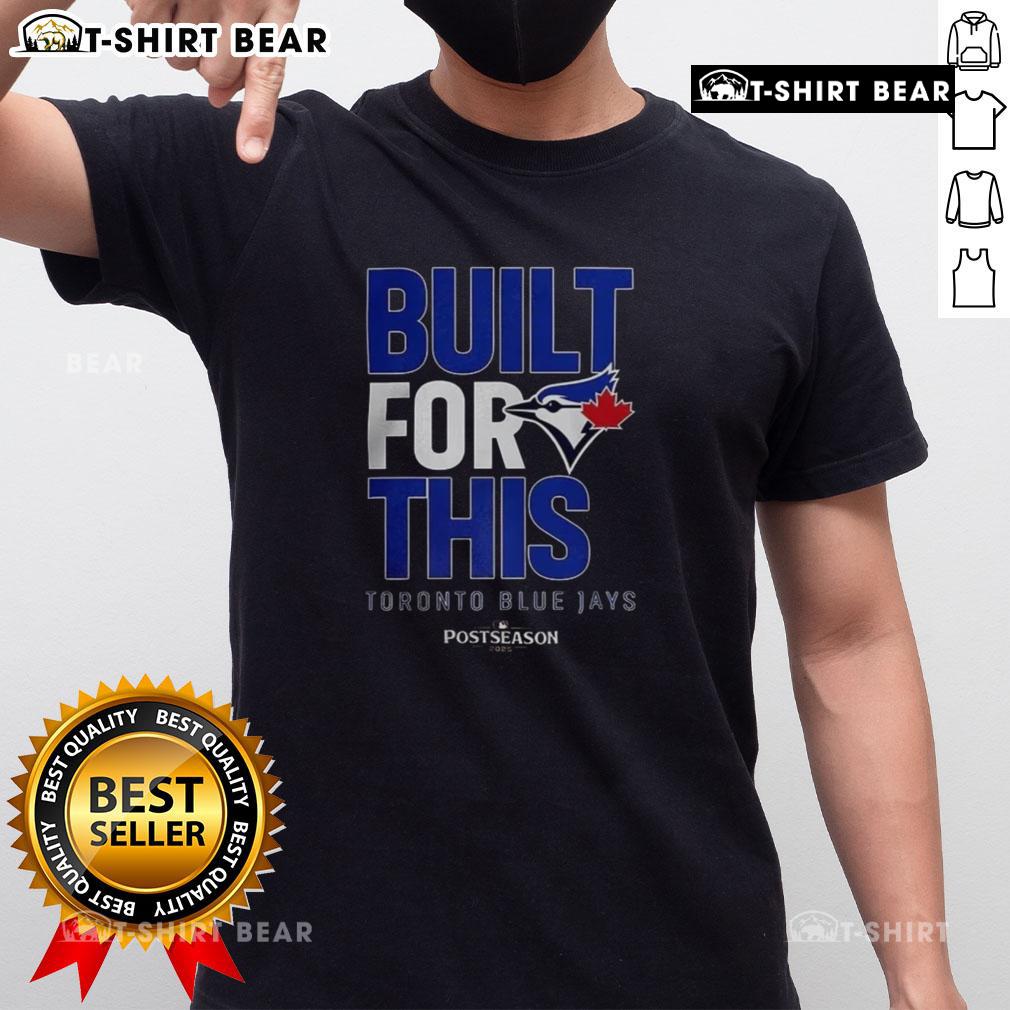 Top Toronto Blue Jays Built For This Mlb Postseason 2025 T Shirt Top Toronto Blue Jays Built For This MLB Postseason 2025 T-Shirt featuring vibrant team colors and logo design.