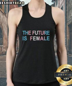Top Trans Future Is Female tank top featuring a bold feminist graphic design in vibrant colors.