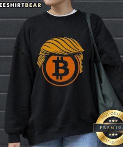 Top Trump Hair Bitcoin Crypto Sweatshirt featuring a humorous design for cryptocurrency enthusiasts and fans.