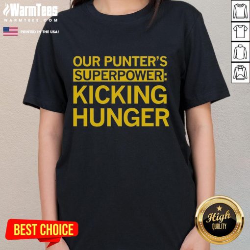 Top Tyler Perkins Our Punters Superpower Kicking Hunger Ladies Tee featuring vibrant design and empowering message.
