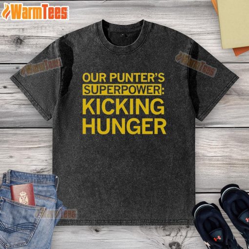 Alt Text: Top Tyler Perkins Our Punters Superpower Kicking Hunger washed t-shirt displayed on a wooden background.