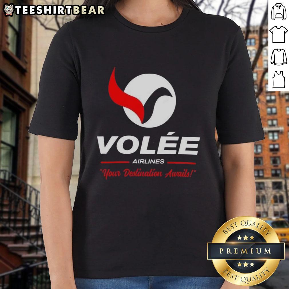 Top Volée Airlines Your Destination Awaits Logo Ladies Tee Top Volee Airlines logo on a stylish ladies tee, perfect for travel enthusiasts. Your destination awaits!